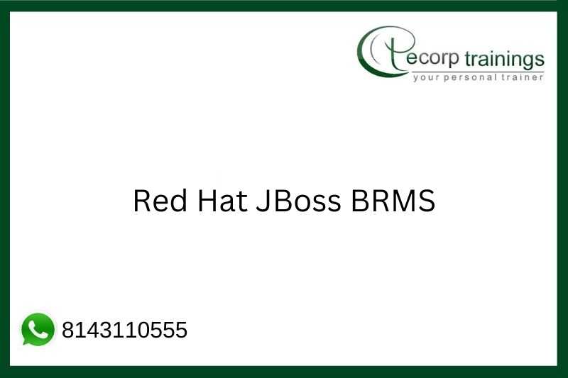 Red Hat Jboss Brms Training Course In Hyderabad India Ecorptrainings